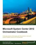 Microsoft System Center 2012 Orchestrator Cookbook w sklepie internetowym Gigant.pl