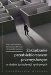 Zarządzanie Przedsiębiorstwem Przemysłowym W Dobie Turbulencji Rynkowych w sklepie internetowym Gigant.pl