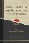 Final Report On The Battlefield Of Gettysburg, Vol. 1 (Classic Reprint) w sklepie internetowym Gigant.pl