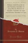 School Laws Enacted By The General Assembly Of 1919, Special Session Of General Assembly Of 1920 And General Assembly Of 1921 w sklepie internetowym Gigant.pl