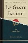 Le Geste Ingénu (Classic Reprint) w sklepie internetowym Gigant.pl