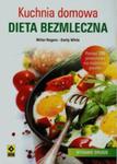 Kuchnia Domowa Dieta Bezmleczna w sklepie internetowym Gigant.pl