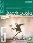 Odkrywamy Na Nowo Język Polski Część 5 Podręcznik Kształcenie Kulturowo - Literackie I Językowe Poziom Podsatwowy I Rozszerzony w sklepie internetowym Gigant.pl