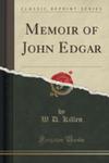 Memoir Of John Edgar (Classic Reprint) w sklepie internetowym Gigant.pl