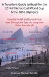 A Traveller's Guide To Brazil For The 2014 Fifa Football World Cup & The 2016 Olympics w sklepie internetowym Gigant.pl