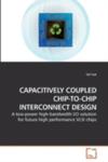 Capacitively Coupled Chip - To - Chip Interconnect Design w sklepie internetowym Gigant.pl
