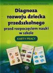 Diagnoza Rozwoju Dziecka Przedszkolnego Przed Rozpoczęciem Nauki W Szkole Karty Pracy w sklepie internetowym Gigant.pl