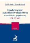 Opodatkowanie Samochodów Służbowych W Działalności Gospodarczej (Pit, Cit, Vat) w sklepie internetowym Gigant.pl