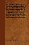 The Merchant Shipping Laws - Being A Consolidation Of All The Merchant Shipping And Passenger Acts From 1854 To 1876, Inclusive - With Notes Of All The Leading English And American Cases w sklepie internetowym Gigant.pl