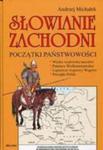 Słowianie Zachodni Początki Państwowości w sklepie internetowym Gigant.pl