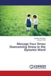 Manage Your Stress Overcoming Stress In The Dynamic Word w sklepie internetowym Gigant.pl