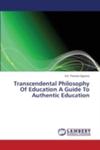 Transcendental Philosophy Of Education A Guide To Authentic Education w sklepie internetowym Gigant.pl