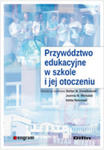 Przywództwo Edukacyjne W Szkole I Jej Otoczeniu w sklepie internetowym Gigant.pl