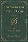 The Works Of Irvin S. Cobb w sklepie internetowym Gigant.pl