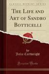 The Life And Art Of Sandro Botticelli (Classic Reprint) w sklepie internetowym Gigant.pl