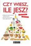 Czy Wiesz, Ile Jesz? w sklepie internetowym Gigant.pl