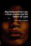 Nay/gabysinha/yo Voy A Ficar Con Las Que Me Besen En Lapa w sklepie internetowym Gigant.pl