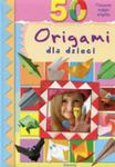 50 Origami Dla Dzieci w sklepie internetowym Gigant.pl