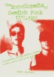 The Encyclopedia Of Swedish Punk And Hardcore Punk, 1977 - 1987 w sklepie internetowym Gigant.pl