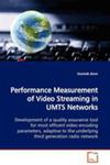 Performance Measurement Of Video Streaming In Umts Networks Development Of A Quality Assurance Tool For Most Efficent Video Encoding Parameters, Adapt w sklepie internetowym Gigant.pl