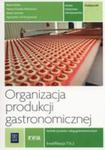 Organizacja Produkcji Gastronomicz. Kwal. T.15.2 w sklepie internetowym Gigant.pl