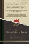 Lettres, Mémoires Et Negociations De Monsieur Le Comte D'estrades, Tant En Qualité D'ambassadeur De S. M. T. C. En Italie, En Angleterre, Et En Hollande, Que Comme Ambassadeur Plénipotentiaire `a La w sklepie internetowym Gigant.pl