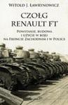 Czołg Renault Ft Powstanie, Budowa I Użycie W Boju Na Froncie Zachodnim I W Polsce w sklepie internetowym Gigant.pl