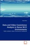 Data And Video Coexistence Analysis In Dense Wi - Fi Environments w sklepie internetowym Gigant.pl