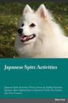 Japanese Spitz Activities Japanese Spitz Activities (Tricks, Games & Agility) Includes w sklepie internetowym Gigant.pl