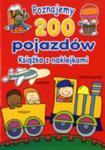 Poznajemy 200 Pojazdów Fk Br Książka Z Naklejkami w sklepie internetowym Gigant.pl