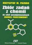 Zbiór Zadań Z Chemii Do Szkół Ponadgimnazjalnych Zakres Podstawowy w sklepie internetowym Gigant.pl