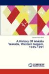 A History Of Anka A Warada, Western Gojjam, 1935 - 1991 w sklepie internetowym Gigant.pl