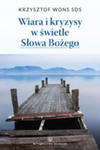 Wiara I Kryzysy W Świetle Słowa Bożego - Wznowienie w sklepie internetowym Gigant.pl