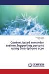 Context Based Reminder System Supporting Persons Using Smartphone Acce w sklepie internetowym Gigant.pl