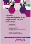 Poradnik Księgowo-płacowy 2017 Dla Jednostek Sektora Publicznego w sklepie internetowym Gigant.pl