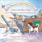 The Railway Land Dogs' Club: A Rescue On The Railway Land, The Bone Yard, On Thin Ice w sklepie internetowym Gigant.pl