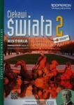 Ciekawi Świata 2 Historia Podręcznik Część 1 Zakres Rozszerzony w sklepie internetowym Gigant.pl