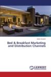 Bed & Breakfast Marketing And Distribution Channels w sklepie internetowym Gigant.pl