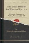 The Early Days Of Sir William Wallace w sklepie internetowym Gigant.pl