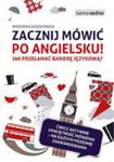 Zacznij Mówić Po Angielsku! Jak Przełamać Barierę Językową? w sklepie internetowym Gigant.pl