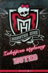 Monster High. Zabójczo Stylowy Notes w sklepie internetowym Gigant.pl