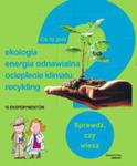 Ekologia Energia Odnawialna Ocieplenie Klimatu Recykling Co To Jest w sklepie internetowym Gigant.pl