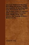 American Wild-fowl Shooting - Describing The Haunts, Habits, And Methods Of Shooting Wild Fowl, Particularly Those Of The Western States Of America. W w sklepie internetowym Gigant.pl