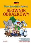 Niemiecki Dla Dzieci Słownik Obrazkowy w sklepie internetowym Gigant.pl