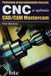 Podstawy Programowania Maszyn Cnc W Systemie Cad / Cam Mastercam w sklepie internetowym Gigant.pl