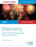 Ccea A Level Year 2 Chemistry Student Guide: Unit 3: Further Physical And Organic Chemistry w sklepie internetowym Gigant.pl