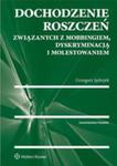 Dochodzenie Roszczeń Związanych Z Mobbingiem Dyskryminacją I Molestowaniem w sklepie internetowym Gigant.pl