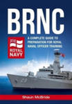 Brnc: A Complete Guide To Preparation For Royal Naval Officer Training At Britannia Royal Naval College w sklepie internetowym Gigant.pl