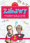 Zabawy Matematyczne 2 w sklepie internetowym Gigant.pl