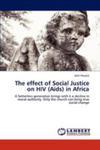 The Effect Of Social Justice On Hiv (Aids) In Africa w sklepie internetowym Gigant.pl